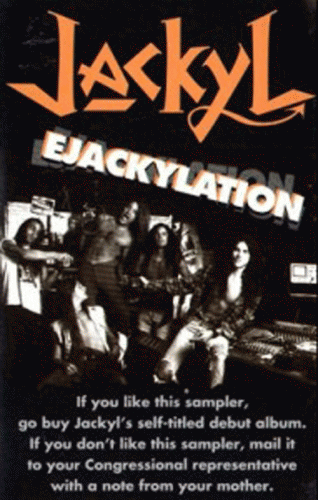Jackyl : Ejackylation (Cassette Promo)